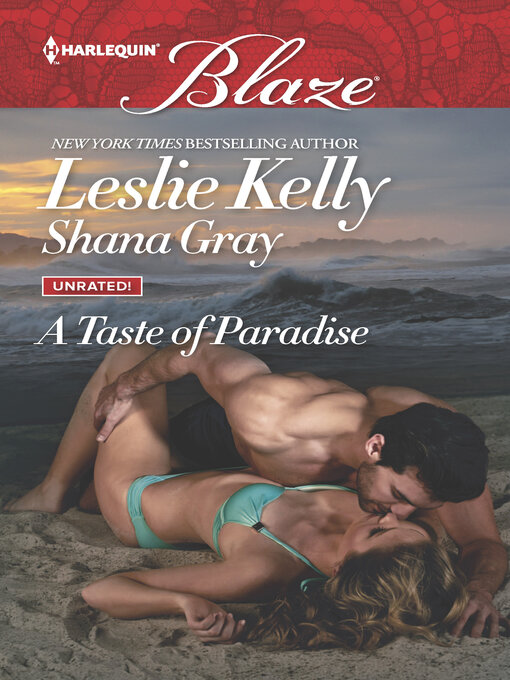 Title details for A Taste of Paradise: Addicted to You\More Than a Fling by Leslie Kelly - Available